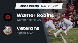 Recap: Warner Robins   vs. Veterans  2020