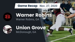 Recap: Warner Robins   vs. Union Grove  2020