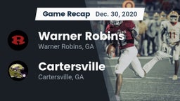 Recap: Warner Robins   vs. Cartersville  2020