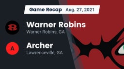 Recap: Warner Robins   vs. Archer  2021