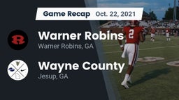 Recap: Warner Robins   vs. Wayne County  2021