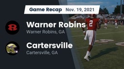 Recap: Warner Robins   vs. Cartersville  2021