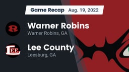 Recap: Warner Robins   vs. Lee County  2022