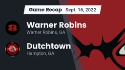 Recap: Warner Robins   vs. Dutchtown  2022