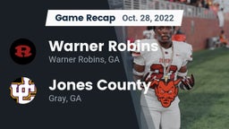 Recap: Warner Robins   vs. Jones County  2022