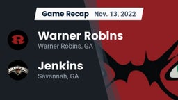 Recap: Warner Robins   vs. Jenkins  2022