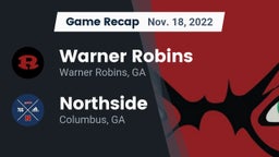 Recap: Warner Robins   vs. Northside  2022
