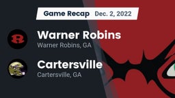 Recap: Warner Robins   vs. Cartersville  2022