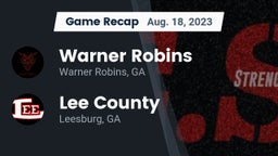 Recap: Warner Robins   vs. Lee County  2023