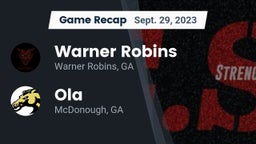 Recap: Warner Robins   vs. Ola  2023