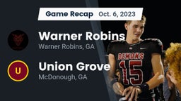 Recap: Warner Robins   vs. Union Grove  2023