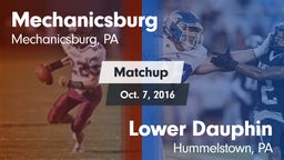 Matchup: Mechanicsburg High vs. Lower Dauphin  2016