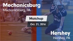 Matchup: Mechanicsburg High vs. Hershey  2016