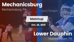 Matchup: Mechanicsburg High vs. Lower Dauphin  2018