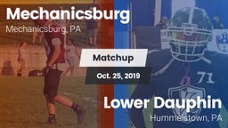 Matchup: Mechanicsburg High vs. Lower Dauphin  2019