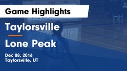 Taylorsville  vs Lone Peak Game Highlights - Dec 08, 2016