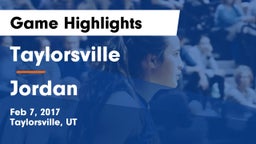 Taylorsville  vs Jordan Game Highlights - Feb 7, 2017