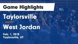 Taylorsville  vs West Jordan  Game Highlights - Feb. 1, 2018