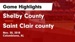 Shelby County  vs Saint Clair county  Game Highlights - Nov. 30, 2018