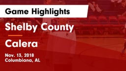 Shelby County  vs Calera  Game Highlights - Nov. 13, 2018