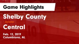 Shelby County  vs Central   Game Highlights - Feb. 12, 2019