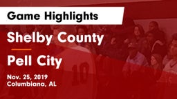 Shelby County  vs Pell City  Game Highlights - Nov. 25, 2019