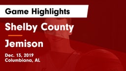 Shelby County  vs Jemison  Game Highlights - Dec. 13, 2019