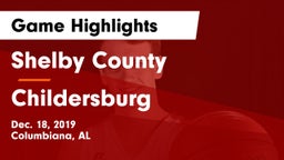 Shelby County  vs Childersburg  Game Highlights - Dec. 18, 2019