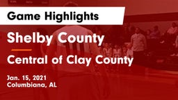 Shelby County  vs Central of Clay County  Game Highlights - Jan. 15, 2021