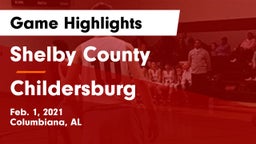 Shelby County  vs Childersburg  Game Highlights - Feb. 1, 2021