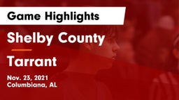 Shelby County  vs Tarrant  Game Highlights - Nov. 23, 2021