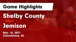 Shelby County  vs Jemison  Game Highlights - Nov. 16, 2021
