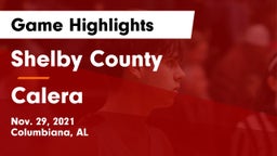 Shelby County  vs Calera  Game Highlights - Nov. 29, 2021