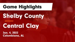 Shelby County  vs Central Clay Game Highlights - Jan. 4, 2022