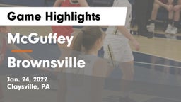 McGuffey  vs Brownsville Game Highlights - Jan. 24, 2022