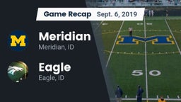 Recap: Meridian  vs. Eagle  2019