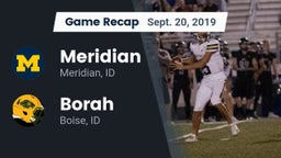 Recap: Meridian  vs. Borah  2019