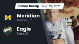 Recap: Meridian  vs. Eagle  2021