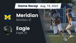 Recap: Meridian  vs. Eagle  2022