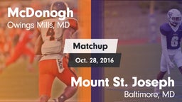 Matchup: McDonogh  vs. Mount St. Joseph  2016