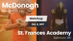 Matchup: McDonogh  vs. St. Frances Academy  2017