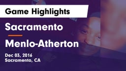 Sacramento  vs Menlo-Atherton  Game Highlights - Dec 03, 2016