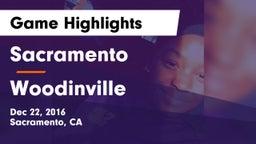 Sacramento  vs Woodinville Game Highlights - Dec 22, 2016