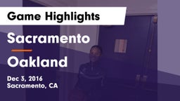 Sacramento  vs Oakland  Game Highlights - Dec 3, 2016