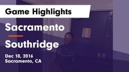 Sacramento  vs Southridge  Game Highlights - Dec 10, 2016