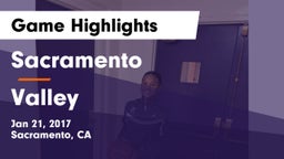 Sacramento  vs Valley Game Highlights - Jan 21, 2017