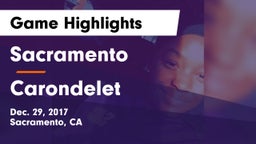 Sacramento  vs Carondelet Game Highlights - Dec. 29, 2017