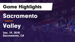 Sacramento  vs Valley Game Highlights - Jan. 19, 2018