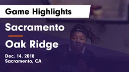 Sacramento  vs Oak Ridge  Game Highlights - Dec. 14, 2018