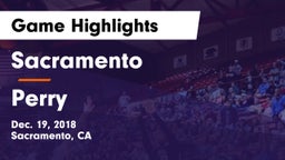 Sacramento  vs Perry  Game Highlights - Dec. 19, 2018